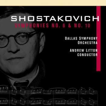 2CD Dmitri Schostakowitsch: Symphonien Nr.6 & 10