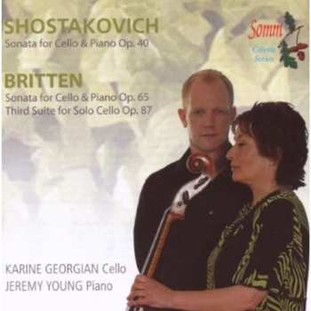 CD Dmitri Shostakovich: Shostakovich & Britten Cello Sonatas Etc.