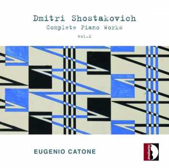 CD Dmitri Shostakovich: Complete Piano Works Vol. 2