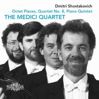 CD Dmitri Shostakovich: Octet Pieces; Quartet No. 8, Piano Quintet