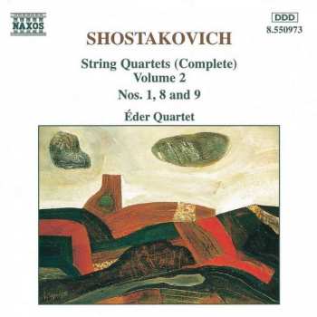 CD Dmitri Shostakovich: String Quartets (Complete) Volume 2 Nos. 1, 8 And 9