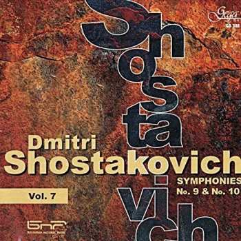 CD Dmitri Shostakovich: Vol. 7: Symphonies No. 9 & No. 10