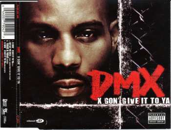 2CD DMX: X Gon' Give It To Ya