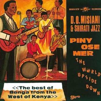 CD D.O. Misiani: Piny Ose Mer (The World Upside Down)