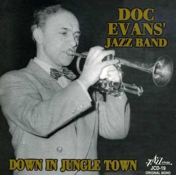 CD Doc Evans And His Jazz Band: Down in Jungle Town