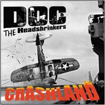 CD Doc & The Headshrinkers: Crashland