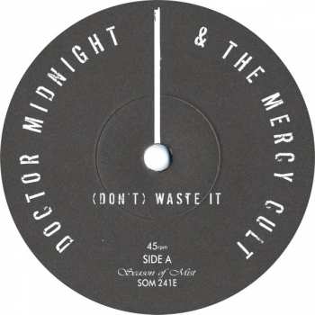 SP Doctor Midnight & The Mercy Cult: (Don't) Waste It