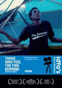 DVD Documentary: Those Who Feel The Fire Burning
