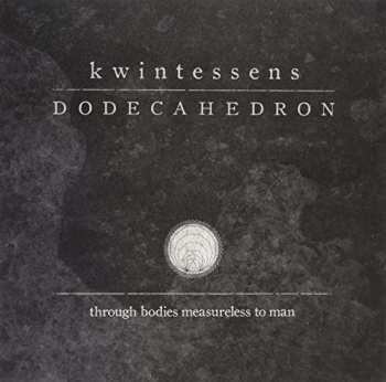 LP Dodecahedron: Kwintessens LTD | CLR