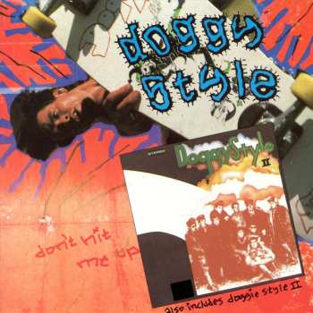 CD Doggy Style: Don't Hit Me Up / Doggy Style II