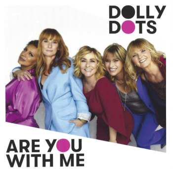 Album Dolly Dots: Are You With Me
