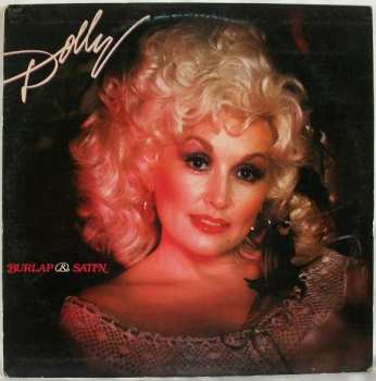 LP Dolly Parton: Burlap & Satin