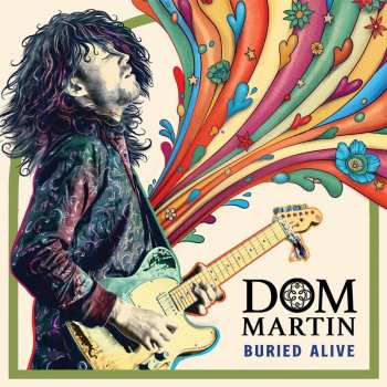 LP Dom Martin: Buried Alive