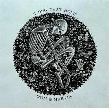LP Dom Martin: Buried In The Hall