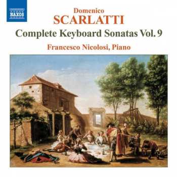 CD Domenico Scarlatti: Complete Keyboard Sonatas Vol. 9