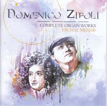 CD Domenico Zipoli: Sämtliche Orgelwerke