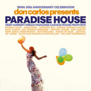 3LP Don Carlos: Paradise House (Deep Ambient Dream Paradise Garage House From 90's)