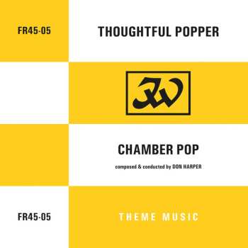 SP Don Harper: Thoughtful Popper / Chamber Pop LTD
