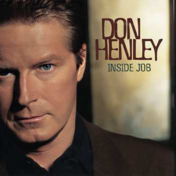 CD Don Henley: Inside Job