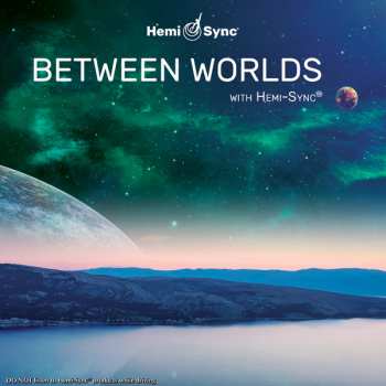 CD Don Peyote & Naasko & Hemi-sync: Between Worlds