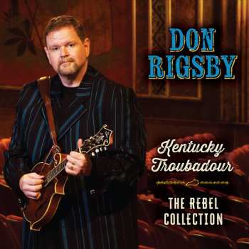 Album Don Rigsby: Kentucky Troubadour
