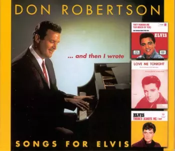 ...And Then I Wrote Songs For Elvis