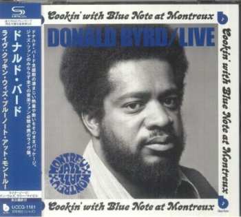 CD Donald Byrd: Live (Cookin' With Blue Note At Montreux)