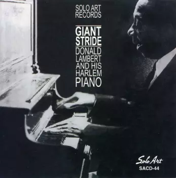 Donald Lambert: Giant Stride - Donald Lambert At The Piano