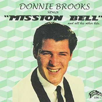 Album Donnie Brooks: Sings Mission Bell And All His Other Hits