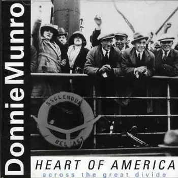 Heart Of America - Across The Great Divide