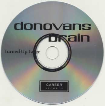 CD Donovan's Brain: Turned Up Later