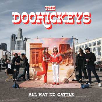 LP Doohickeys: All Hat No Cattle