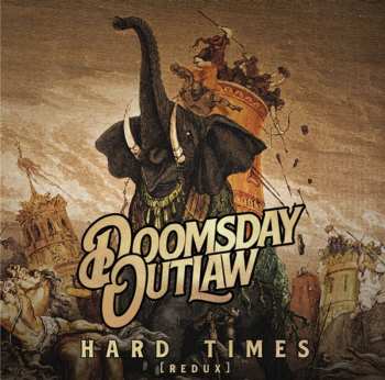 Album Doomsday Outlaw: Hard Times [Redux]