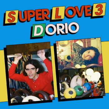 LP Dorio: Super Love 3