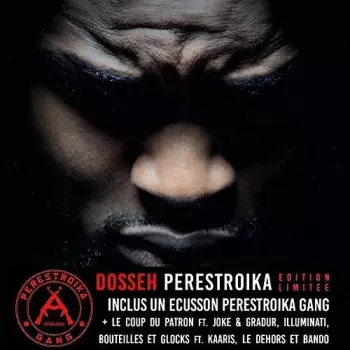 Dosseh: Perestroïka