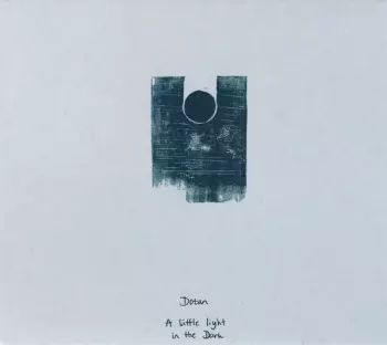 Dotan: A Little Light In The Dark