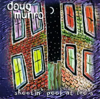 Doug Munro: Shootin' Pool At Leo's