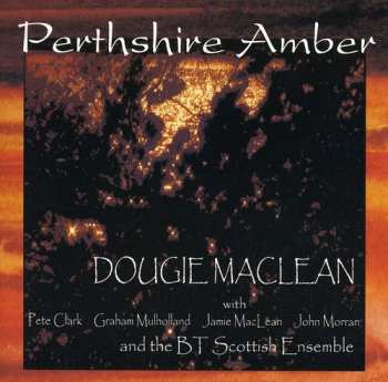 Album Dougie Maclean: Perthshire Amber