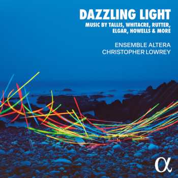 CD Dove / Garrepy / Lowrey / Ensemble Altera: Dazzling Light