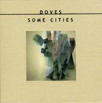 CD/DVD/Set di cofanetti Doves: Some Cities LTD