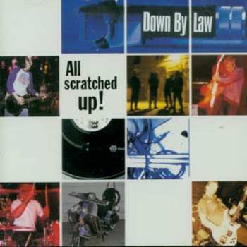 Album Down By Law: All Scratched Up