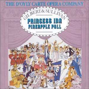 Album Gilbert & Sullivan: Princess Ida / Pineapple Poll