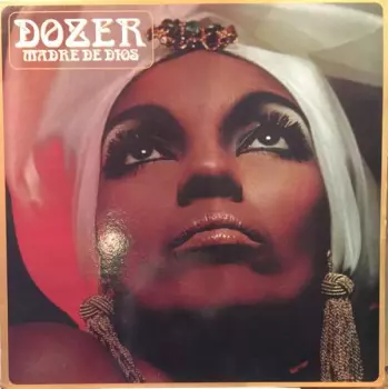 Dozer: Madre De Dios