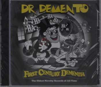 CD Dr. Demento: First Century Dementia - The Oldest Novelty Records of All Time