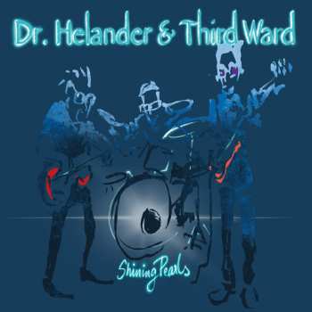 CD Dr. Helander & Third Ward: Shining Pearls