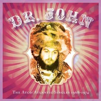 CD Dr. John: The Atco/Atlantic Singles 1968-1974