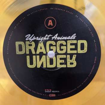 LP Dragged Under: Upright Animals CLR | LTD