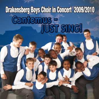 Album Drakensberg Boys Choir: Cantemus - Just Sing