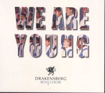 CD Drakensberg Boys Choir: We Are Young