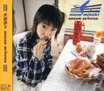 Album Nana Mizuki: Dream Skipper